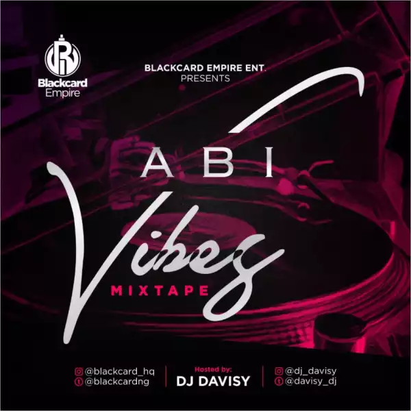 DJ Davisy - Abi Vibes Mixtape